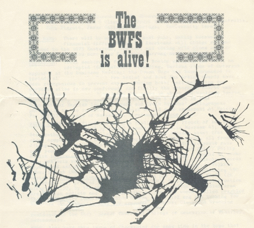 Flier art: "The BWFS is alive!" and b/w graphic